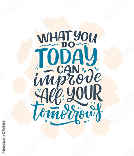 Hand drawn lettering quote in modern calligraphy style about business motivation. Inspiration slogan for print and poster design. Vector