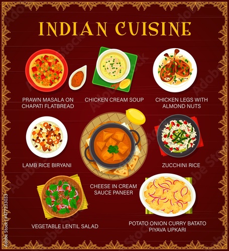 Indian cuisine vector menu prawn masala on chapati flatbread, chicken cream soup and lamb rice biryani. Cheese in cream sauce paneer, vegetable lentil salad or potato onion curry batato piyava upkari