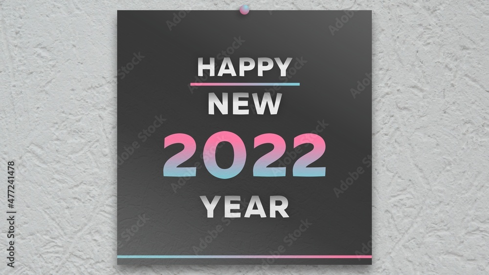 Fototapeta premium A front page of the black wall calendar 2022 with congratulatory text HAPPY NEW YEAR