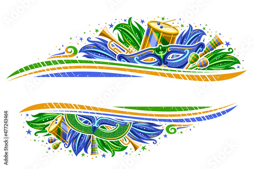 Vector Border for Brazil Carnival with copy space, horizontal invitation with illustration of carnival symbols, musical instruments, blue and green decorative feathers for carnival in Rio de Janeiro