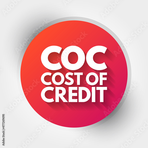 COC - Cost Of Credit acronym, business concept background