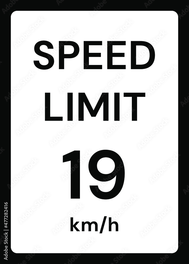 Speed limit 19 kmh traffic sign on white background Speed limit 19 kmh traffic sign on white background
