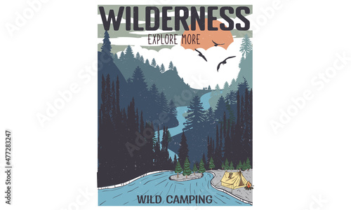 Wilderness graphic print for t shirt, apparel, sticker, batch, background, poster and others.