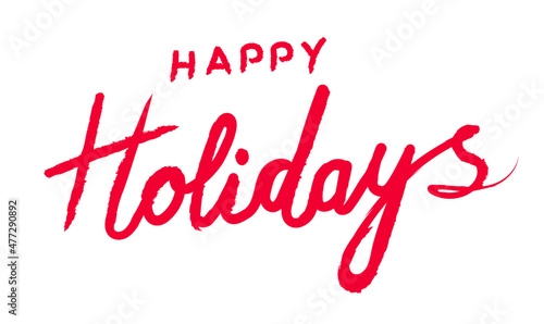 Happy Holidays Red Brush Calligraphy Vector Text, Horizontal Typography Banner. Merry christmas and happy new year, Valentin's day lettering. 