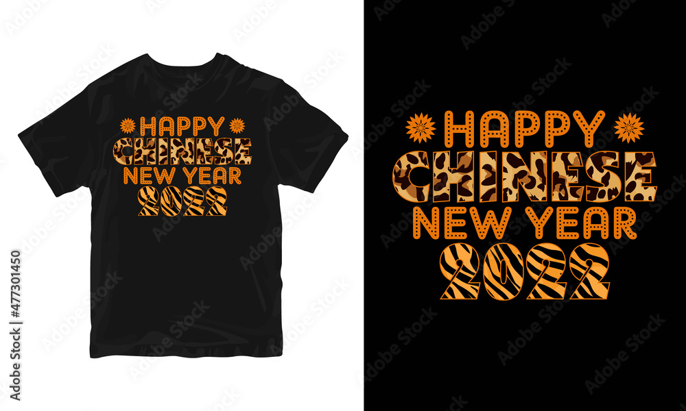 Happy Chinese New Year 2022 CNY Year Of The Tiger for T-Shirt Happy Chinese New Year 2022 CNY Year Of The Tiger for T-Shirt