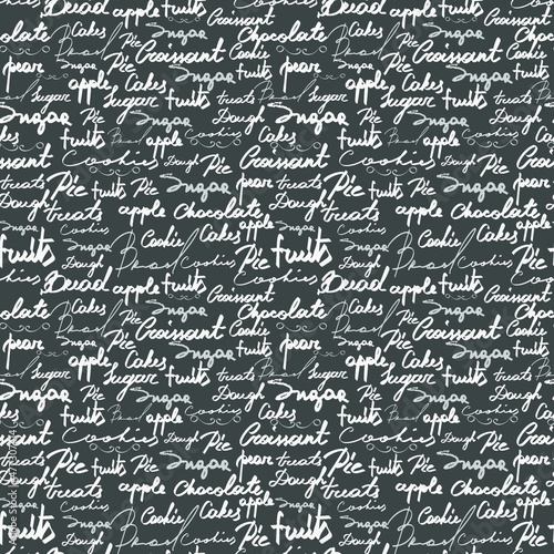 Food Lettering  vector pattern. Grey and white letters hand drawn style letters on the grey background. Chalk board. Bakery words. Dough, bread, pie, fruit, croissant, cookies, apple. Cafe menu.