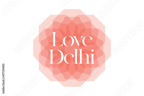 Simple, minimal typographic design of a saying "Love Delhi" in tones of red color. Cool, trendy and playful graphic vector art with serif typography.