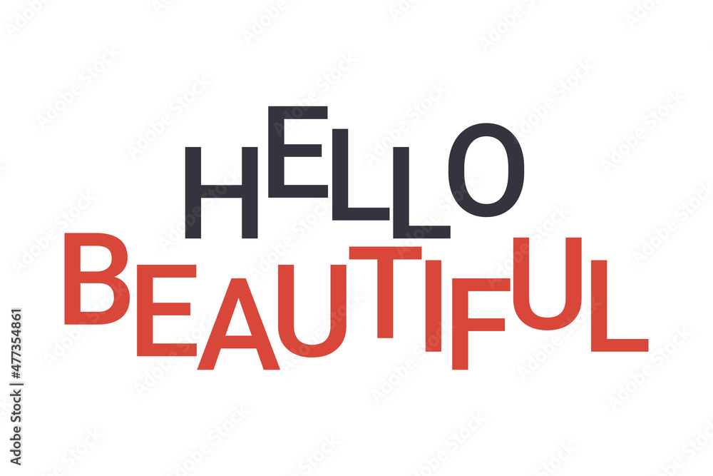 Modern, simple, minimal typographic design of a saying Modern, simple, minimal typographic design of a saying