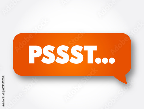Pssst... text message bubble, concept background
