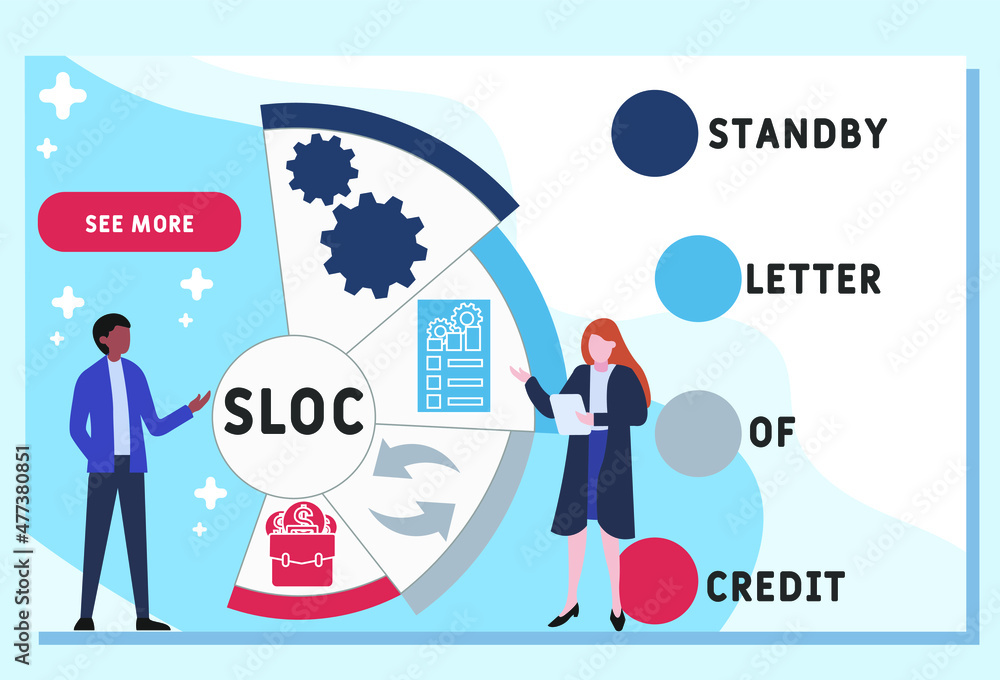 SLOC - Standby Letter Of Credit acronym. business concept background. vector illustration concept with keywords and icons. lettering illustration with icons for web banner, flyer, landing page SLOC - Standby Letter Of Credit acronym. business concept background. vector illustration concept with keywords and icons. lettering illustration with icons for web banner, flyer, landing page