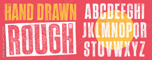 Hand Drawn Rough Font. Individually textured characters with a rough inked letterpress print texture. Unique design font
