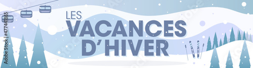 Les vacances d'hiver - bannière illustrations de paysage enneigé