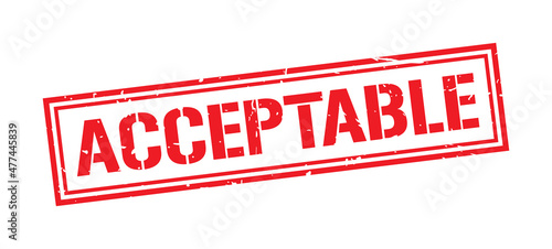 Acceptable word stamp symbol isolated on white background. Grunge red rubber stamps sign.