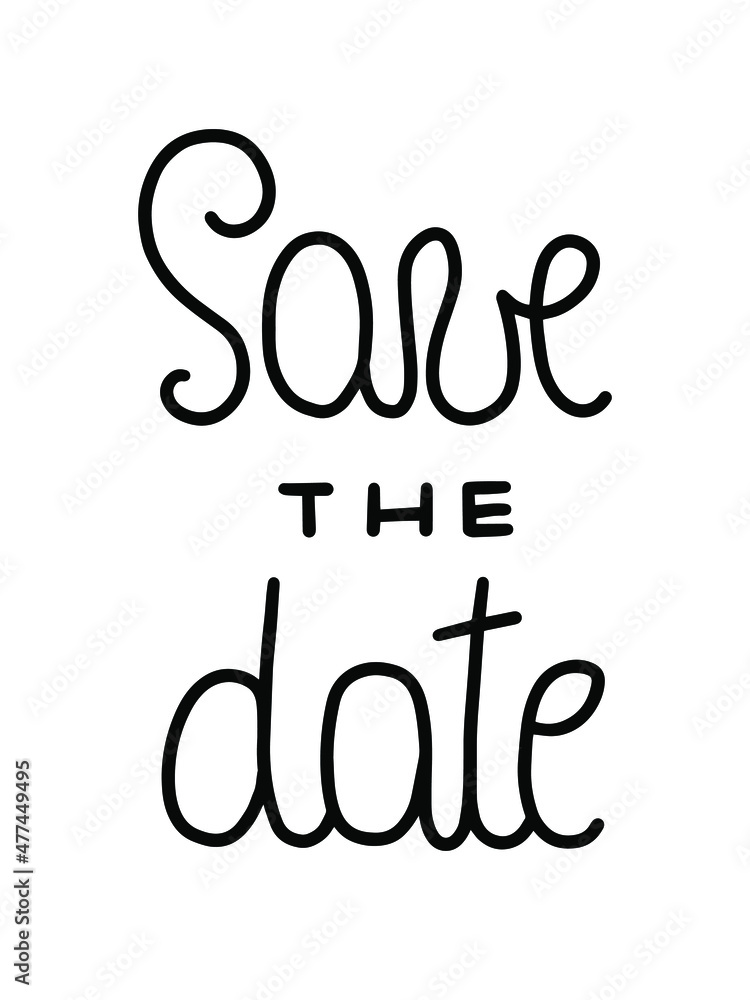 Save the date lettering. Perfect for wedding, birthday, party invitations.