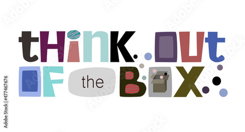 Think outside the Box . World thinking day phrase vector typography. Colourful letters blogs banner cards wishes t shirt designs. Inspiring words and life quotes for personal growth.