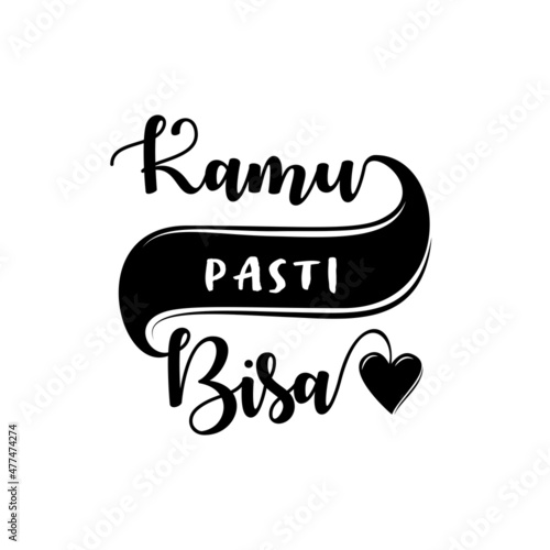 KAMU PASTI BISA
