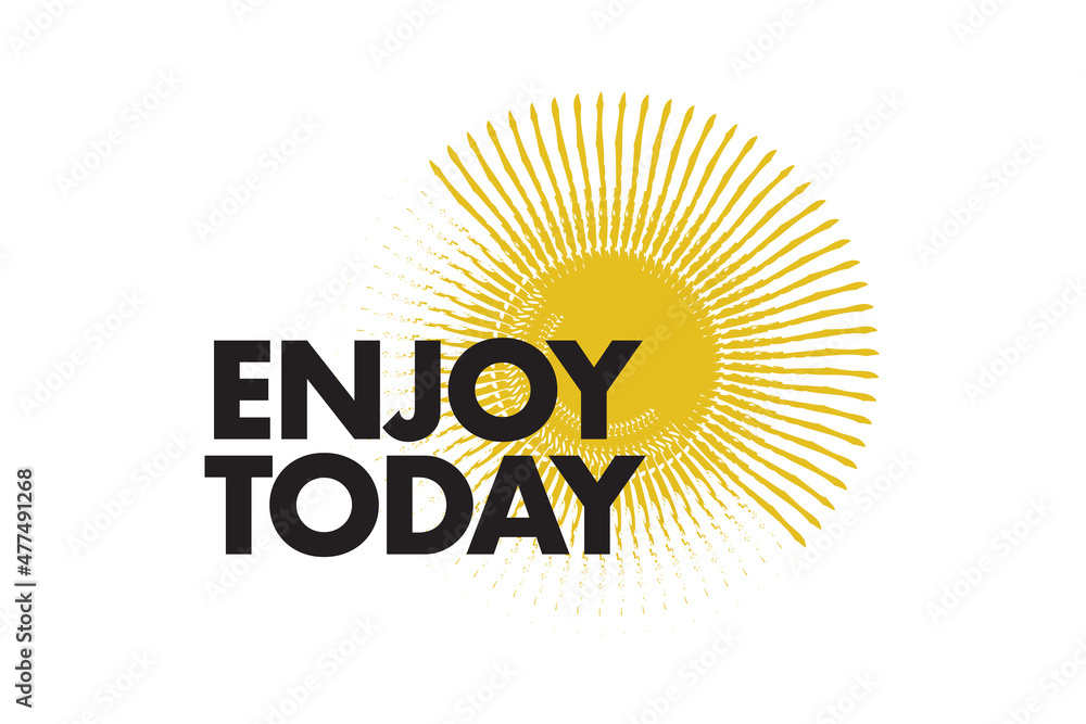 Fototapeta premium Modern, simple, vibrant typographic design of a saying 