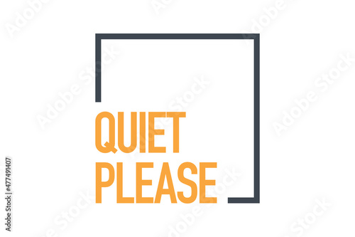 Modern, simple, bold typographic design of a saying "Quiet Please" in yellow and black colors. Cool, urban, trendy and vibrant graphic vector art