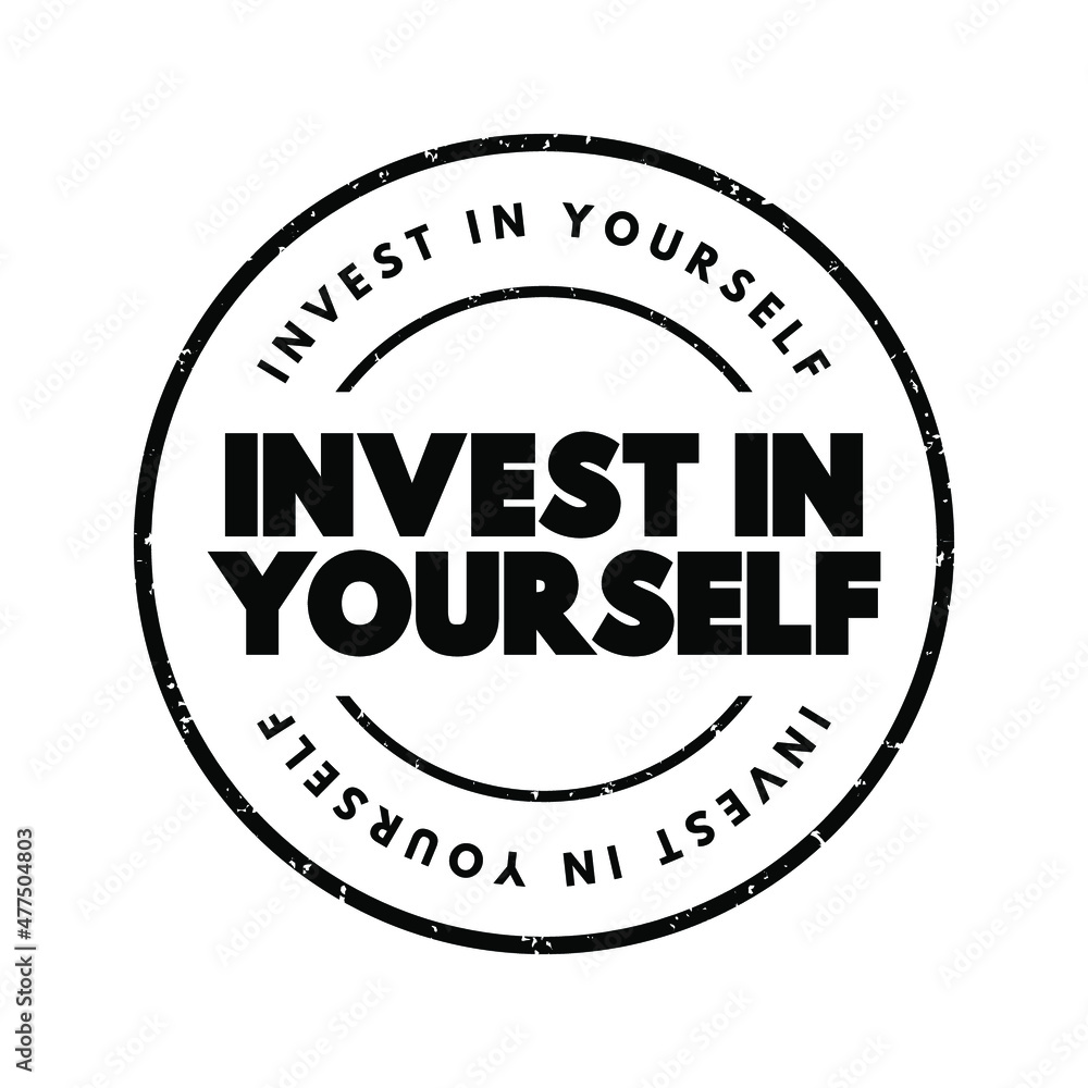 Invest In Yourself text stamp, concept background