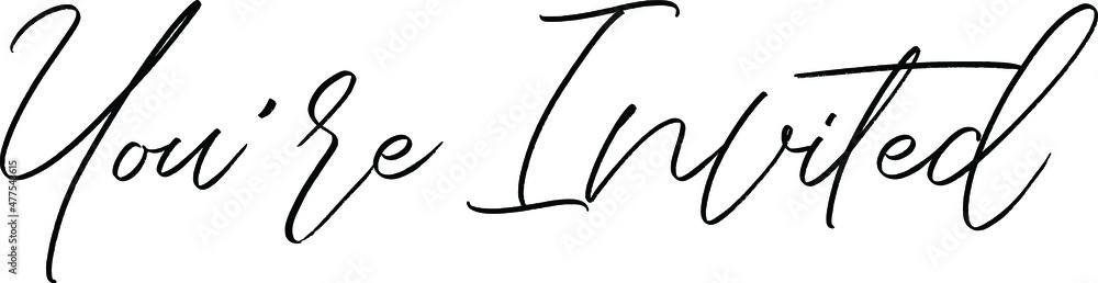 You're Invited Cursive Typography Text You're Invited Cursive Typography Text