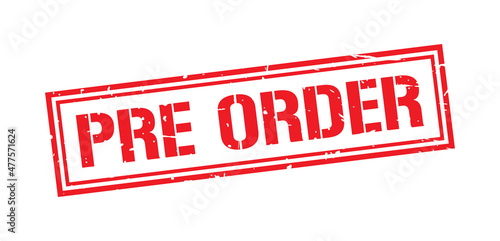 Pre order word stamp symbol isolated on white background. Grunge red rubber stamps sign.