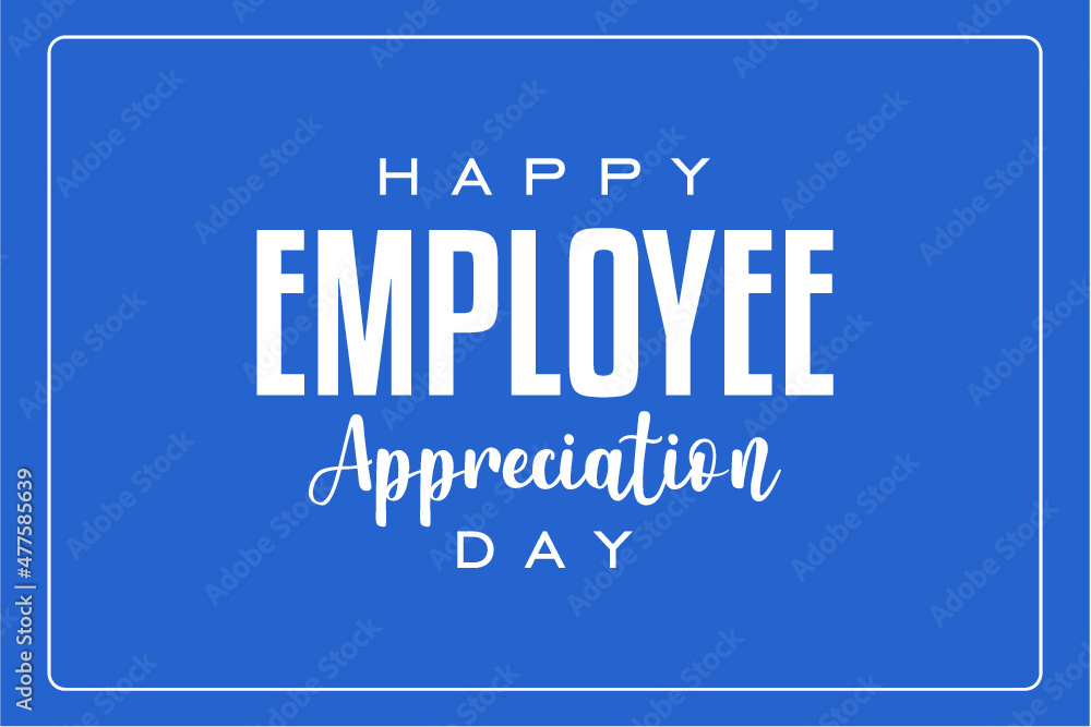 Employee Appreciation Day Stock Vector Adobe Stock