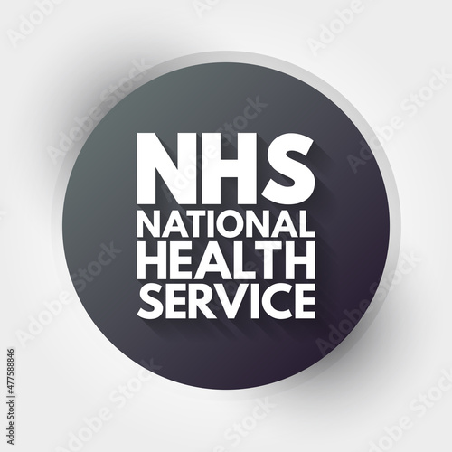 NHS - National Health Service acronym, medical concept background