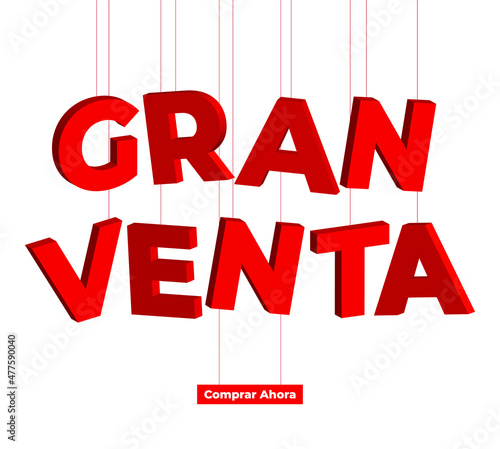 Español "Gran venta y compra ahora" diseñado en letras rojas 3d