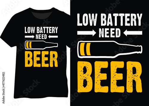 Foto Low battery need beer design for t-shirt, poster, mug, web