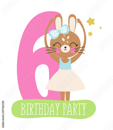 Birthday Party, Greeting Card, Party Invitation. Kids illustration with Cute Rabbit Ballerina and with the inscription six. Vector illustration in cartoon style.