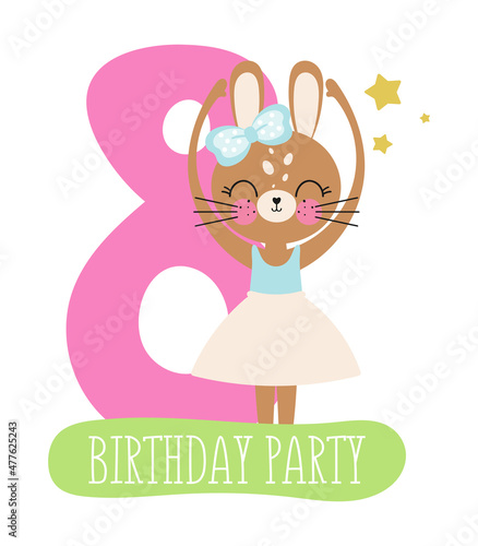 Birthday Party, Greeting Card, Party Invitation. Kids illustration with Cute Rabbit Ballerina and with the inscription eight. Vector illustration in cartoon style.