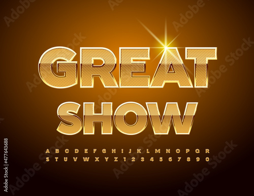 Vector premium Emblem Great Show.  Luxury Gold Font. Chic Alphabet Letters and Numbers set