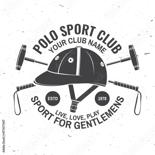 Polo club sport badge, patch, emblem, logo. Vector illustration. Vintage monochrome equestrian label with polo helmet and polo mallet silhouettes. Polo club competition riding sport. Concept for shirt