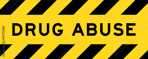 Yellow and black color with line striped label banner with word drug abuse