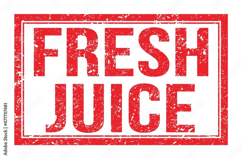 FRESH JUICE, words on red rectangle stamp sign FRESH JUICE, words on red rectangle stamp sign