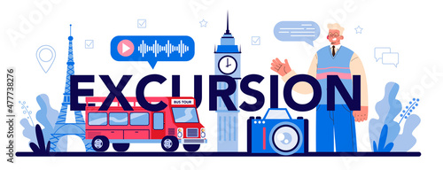 Excursion typographic header. Tourists listening to the history of the city