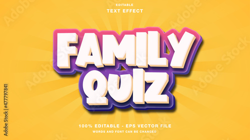 Family Quiz 3D Editable Text Effect