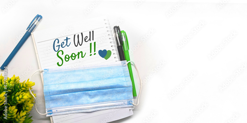 GET WELL SOON - text on paper with white background. copy space