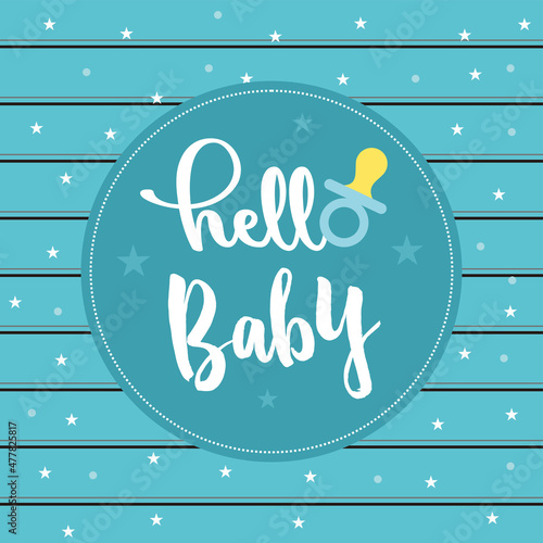 hello baby, baby card or shower card