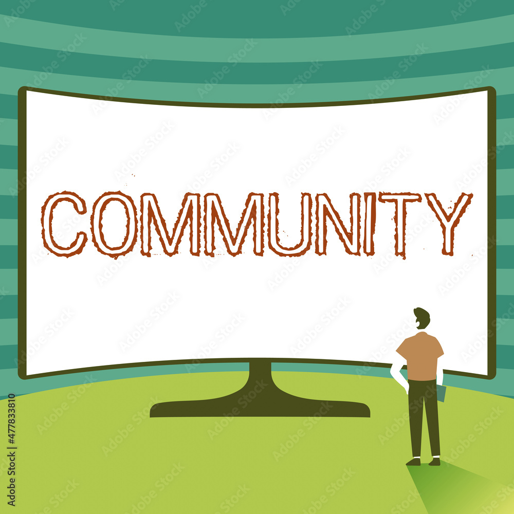 Sign displaying Community. Business showcase specific population with a ...