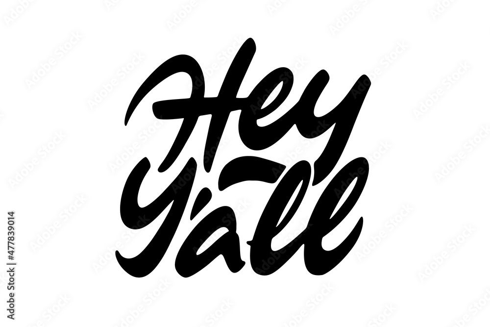 Obraz premium Hey Yall vector lettering