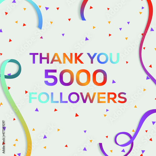 Thank you, 5000 followers. Poster with colorful confetti for social network. Vector background.