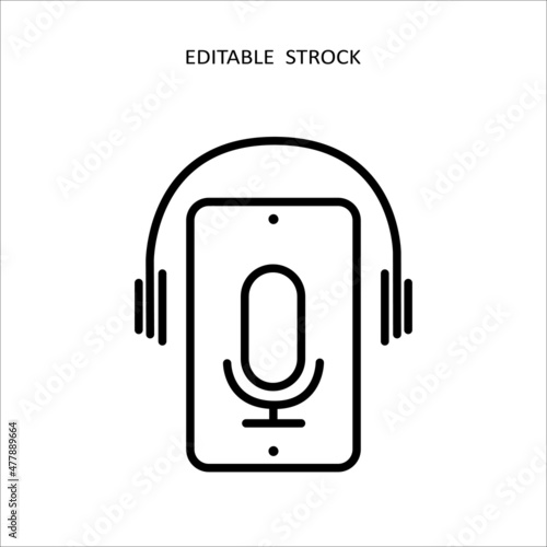 Phone podcast icon. Microphone, smartphone and earphone line symbol. Vector voice radio icon. Audio podcast logo. Editable stroke
