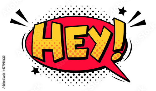 Hey speech cloud for comics magazine isolated
