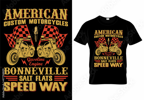American Custom Motorcycles Gasoline Engine Bonneville Salt Flats Speed Way T-Shirt Design