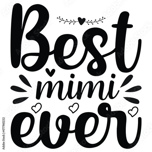 Canvas-taulu Best Mimi ever - Happy Mothers Day lettering