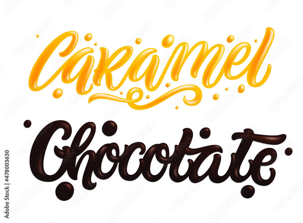 'Caramel', 'Chocolate' hand drawn lettering quote, liquid, sweet and ...