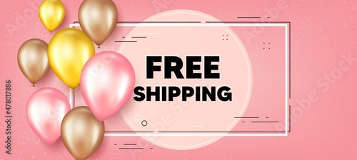 Free shipping text. Balloons frame promotion banner. Delivery included sign. Special offer symbol. Free shipping text frame background. Party balloons banner. Vector