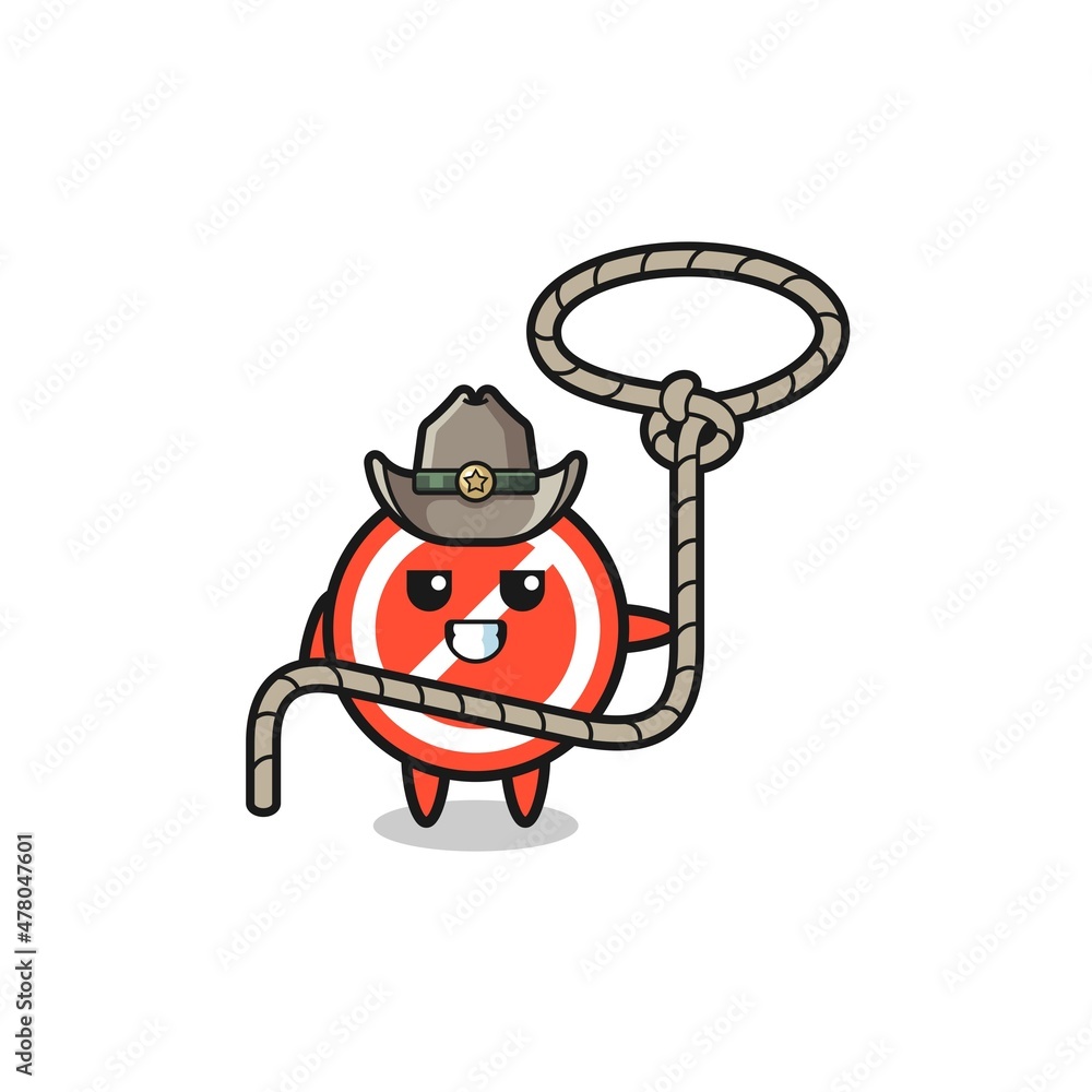 the stop sign cowboy with lasso rope the stop sign cowboy with lasso rope
