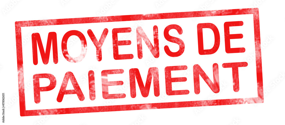 Means of payment in French translation writing in red ink pad